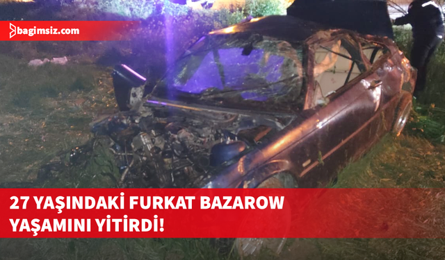 Demirhan'da meydana gelen trafik kazasında 27 yaşındaki Bazarow yaşamını yitirdi!