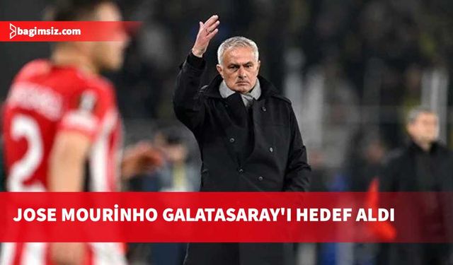 Mourinho Galatasaray'ı hedef aldı: "Skandal"