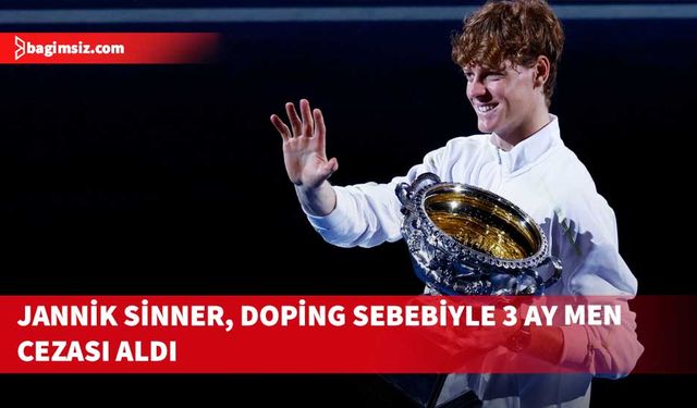 Teniste dünya 1 numarası Sinner, doping yaptığı gerekçesiyle 3 ay men cezası aldı