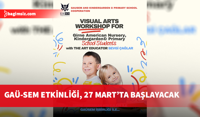 GAÜ Okullar Grubu'nda "Görsel Sanatlar Atölyesi" heyecanı başlıyor