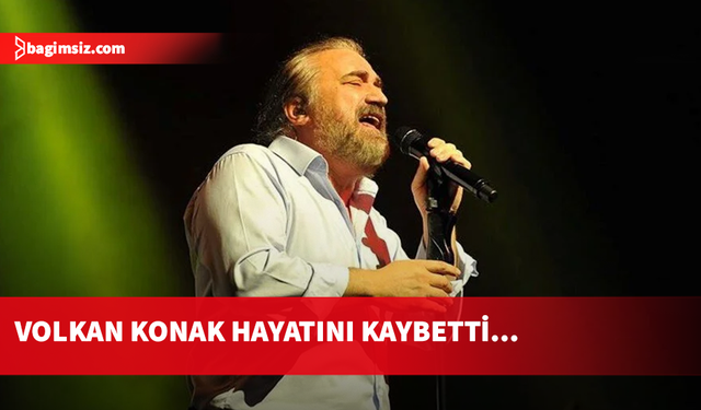 KKTC’de verdiği konser sırasında fenalaşan sanatçı Volkan Konak hayatını kaybetti…
