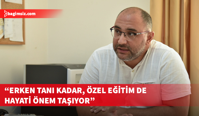 Dr. Erdem Beyoğlu: Ülkemizde 400’ün üzerinde otizmli birey bulunuyor