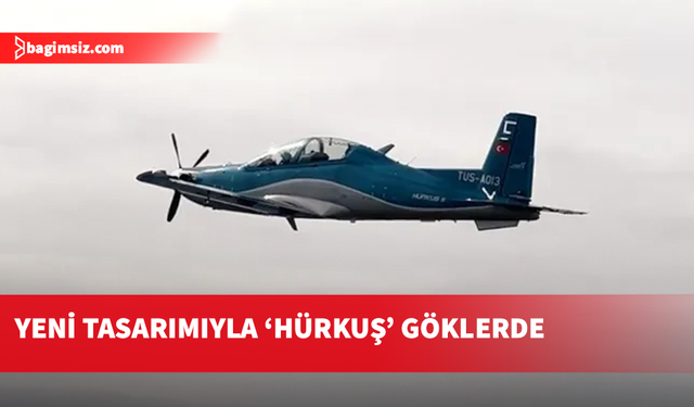 HÜRKUŞ yeni tasarımıyla gökyüzünde