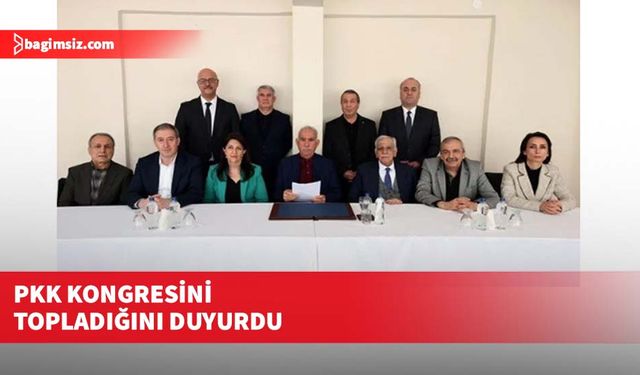 PKK kongresini topladığını duyurdu