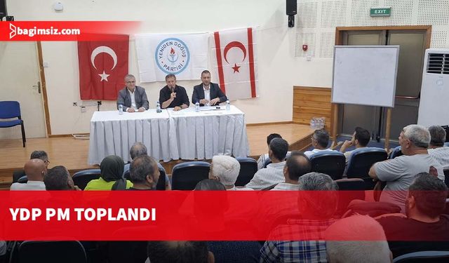 YDP PM toplandı