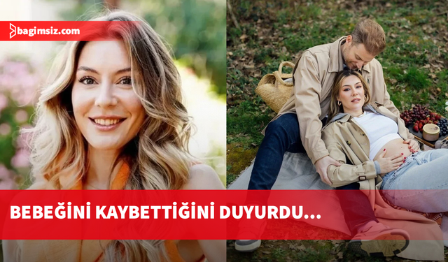 22 haftalık hamile oyuncu Ege Kökenli bebeğini kaybettiğini duyurdu...