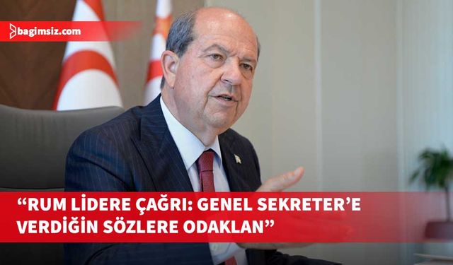 Cumhurbaşkanı Tatar: “Rum liderliğinin saldırgan siyasetine karşı yoğun bir diplomasi yürütüyoruz”
