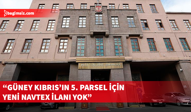 Türkiye MSB’den Güney Kıbrıs'ta sondaj çalışmasına ilişkin açıklama