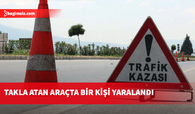 Gökhan Anayolu’nda kaza