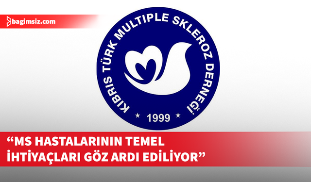 MS hastaları, devlet hastanesinde hayatlarını zorlaştıran uygulamalardan rahatsız