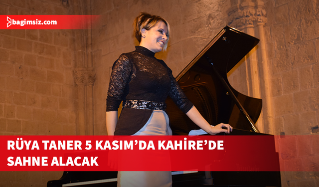 Piyanist Rüya Taner Kahire'de sahne alacak