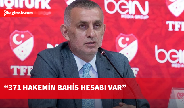 TFF Başkanı Hacıosmanoğlu’ndan şok hakem açıklaması