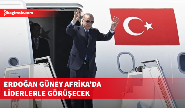Erdoğan, G20 Liderler Zirvesi için Güney Afrika'ya gidecek