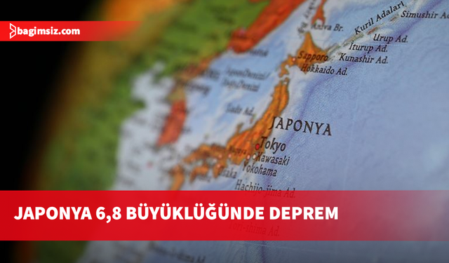 Japonya açıklarında 6,8 büyüklüğünde deprem