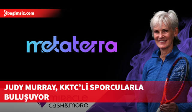 Dünya tenisi efsanesi Judy Murray Kuzey Kıbrıs’ta!