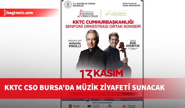 KKTC Cumhurbaşkanlığı Senfoni Orkestrası Bursa’da sahne alacak