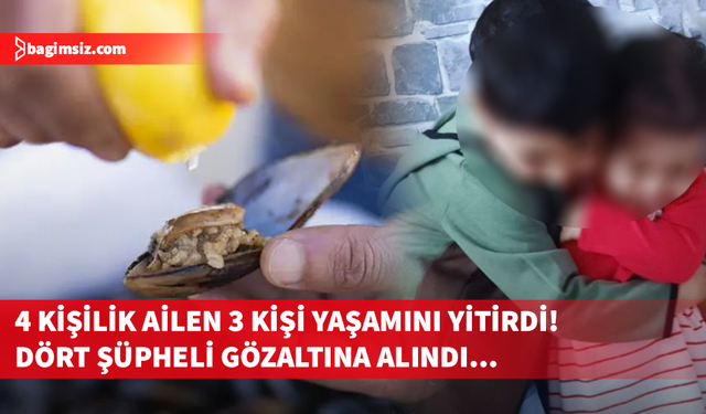 İstanbul Ortaköy'de gıda zehirlenmesi bir aileyi resmen yok etti...