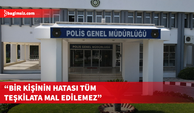 Polis Genel Müdürlüğü'nden tepki