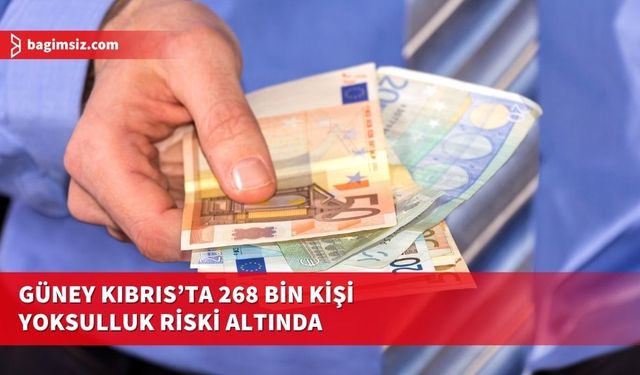 Güney Kıbrıs’ta nüfusun yüzde 27,8’i düşük gelir sınıfında