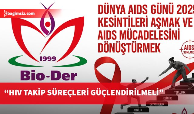 Biyologlar Derneği: HIV ile mücadelede şeffaf ve sürdürülebilir politika zorunludur