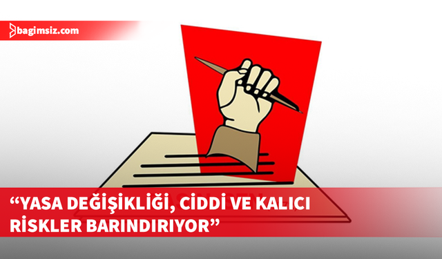 BASIN-SEN iki yasada yapılması planlanan değişiklikleri eleştirdi