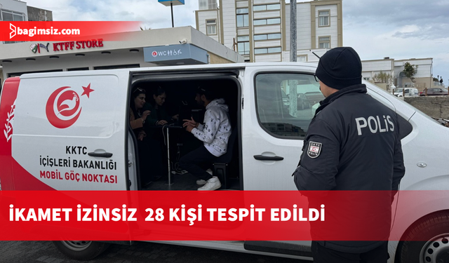Kaçak yaşamla mücadelede ikamet izni bulunmayan 28 kişi tespit edildi