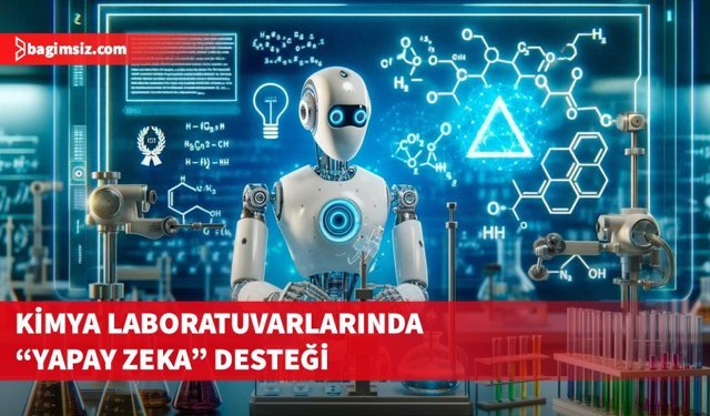 Kimya laboratuvarlarında "Yapay Zeka" desteği
