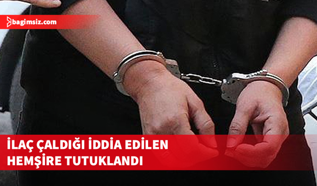 Girne’de özel bir hastaneden ilaç çalmakla suçlanan hemşire, tutuklandı