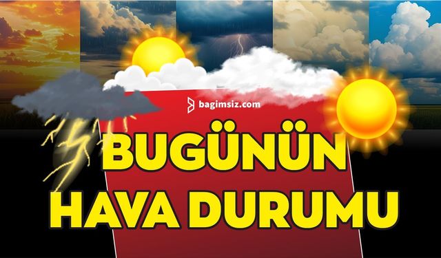 20 Mayıs 2026 Çarşamba Hava Raporu