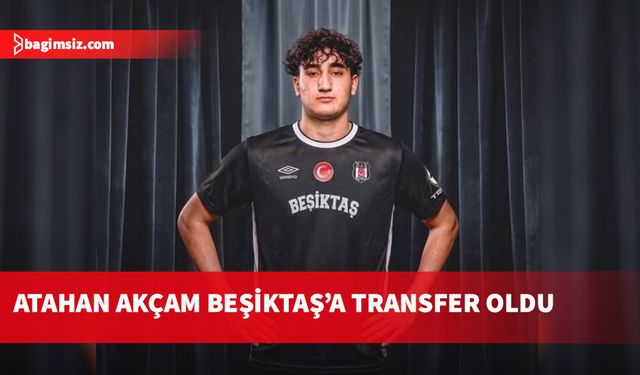 KKTC hentbolunun genç yıldızı Atahan Akçam Beşiktaş’a transfer oldu