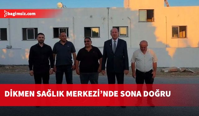 Dinçyürek: Dikmen Sağlık Merkezi'ni Dikmen ve bölge halkının hizmetine sunacağız
