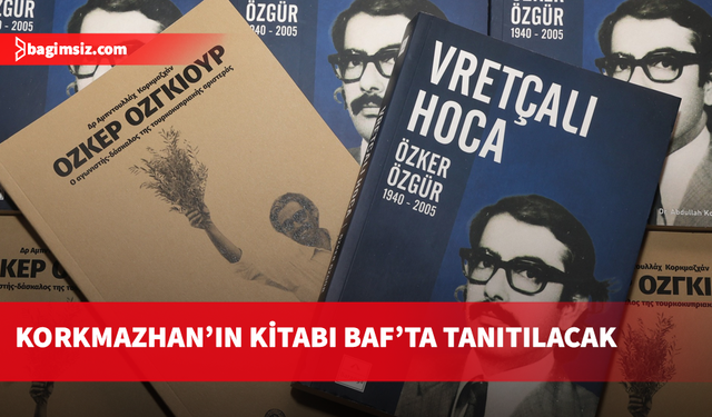 Korkmazhan’ın kitabı Baf’ta tanıtılacak
