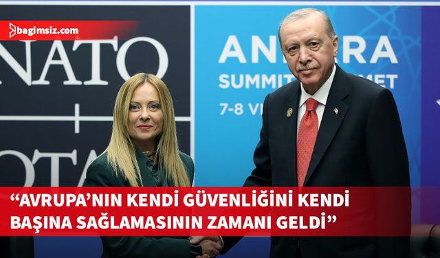 NATO Zirvesi tamamlandı: İtalya Başbakanı Meloni'den Avrupa güvenliği ve Erdoğan mesajı
