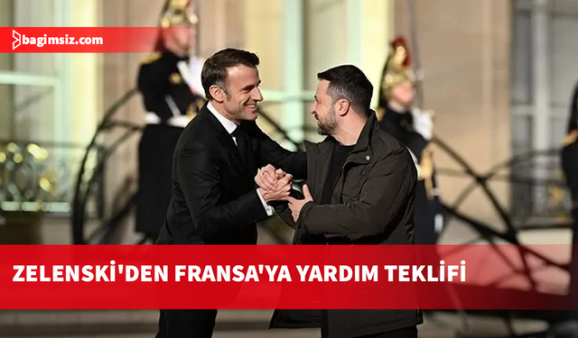 Zelenski'den Macron'a dikkat çeken yardım teklifi