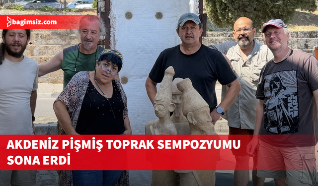 Akdeniz Pişmiş Toprak Sempozyumu sona erdi