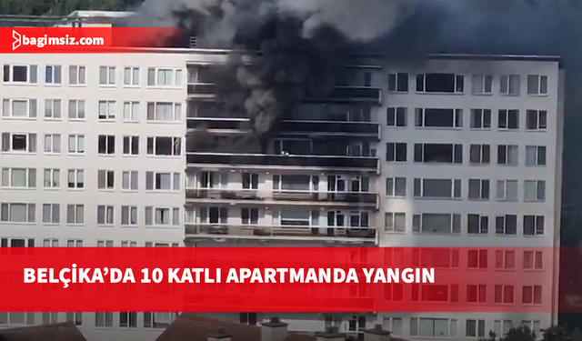 Belçika'da bir apartmanda çıkan yangında en az 6 kişi öldü