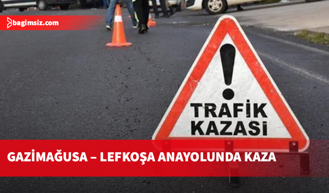 Gazimağusa – Lefkoşa anayolunda kaza