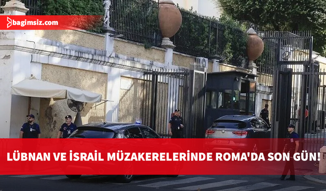 İsrail ile Lübnan arasındaki müzakerelerin 7'nci turu Roma'da sürüyor