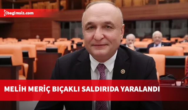 Yeni Parti Gaziantep Milletvekili bıçaklı saldırıda yaralandı