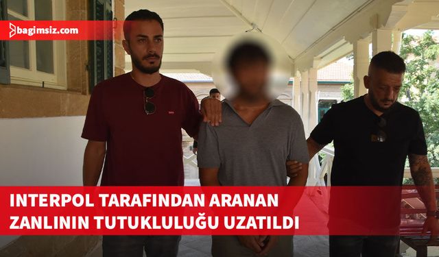 Interpol tarafından aranan zanlıya 6 gün tutukluluk