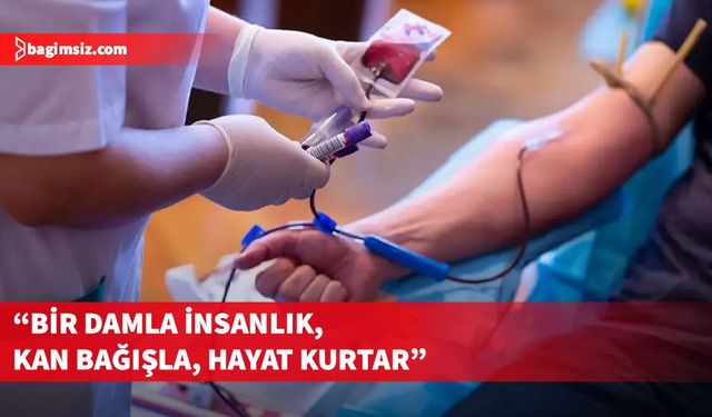 Thalassaemia Derneği’nden acil kan bağışı çağrısı