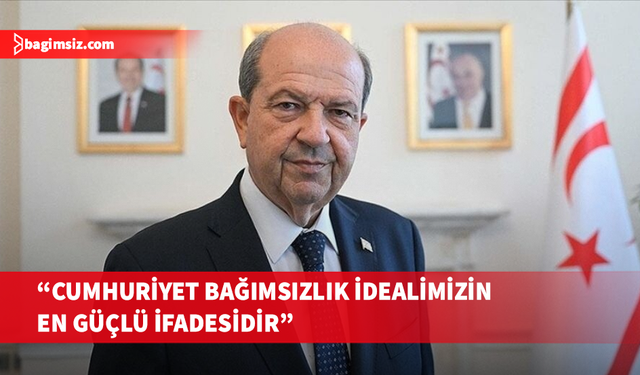 Tatar'dan 29 Ekim mesajı: Cumhuriyet bağımsızlık idealimizin en yüksek ifadesidir