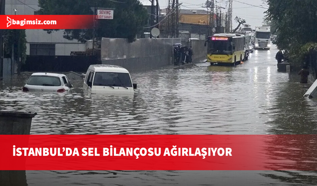 İstanbul'da sel bilançosu ağırlaşıyor: 1 ölü, bini aşkın su baskını, araçlar sürüklendi