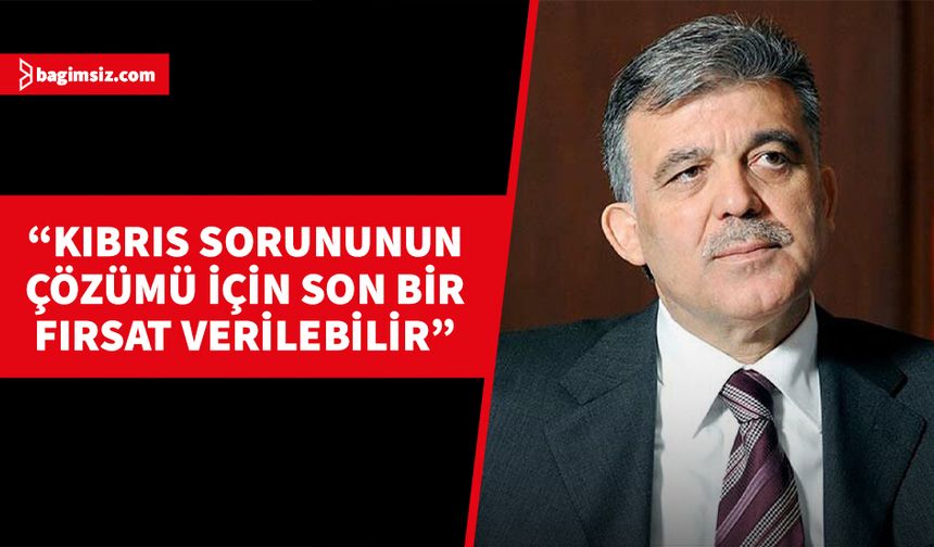 Türkiye’nin 11’inci Cumhurbaşkanı Abdullah Gül, Kathimerini gazetesine demeç verdi