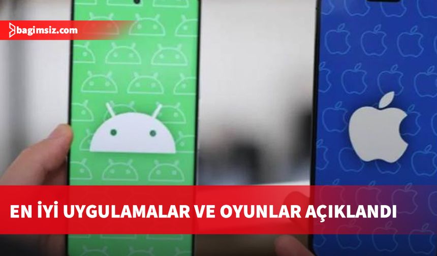 Android'de ve iOS'taki en iyi uygulamalar ve oyunlar açıklandı