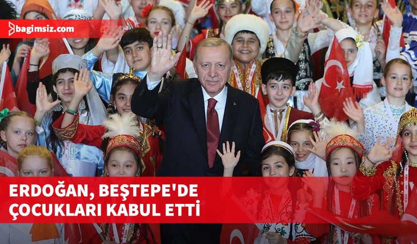 Erdoğan, Beştepe'de çocukları kabul etti