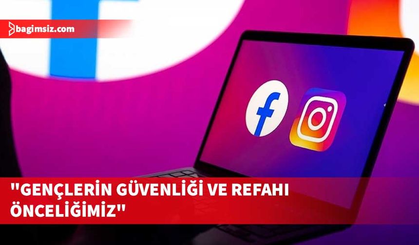 Facebook ve Instagram, "çocukların ve gençlerin" güvenliğine odaklandı