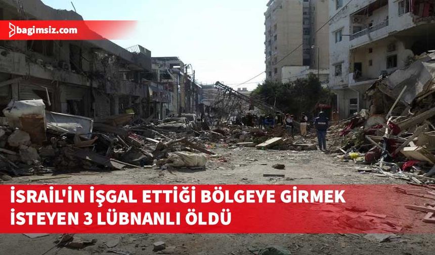 Ateşkese rağmen bölgeden çekilmeyen İsrail evlerine dönmek isteyen Lübnanlılara saldırıda bulundu