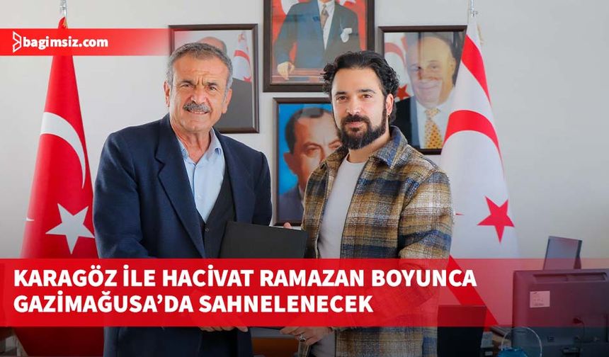 Karagöz ile Hacivat Ramazan boyunca Gazimağusa’da sahnelenecek