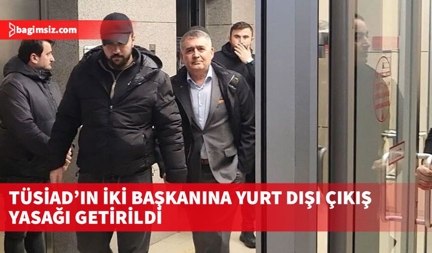 TÜSİAD Soruşturması: Orhan Turan ve Ömer Aras'ın ifadeleri ortaya çıktı